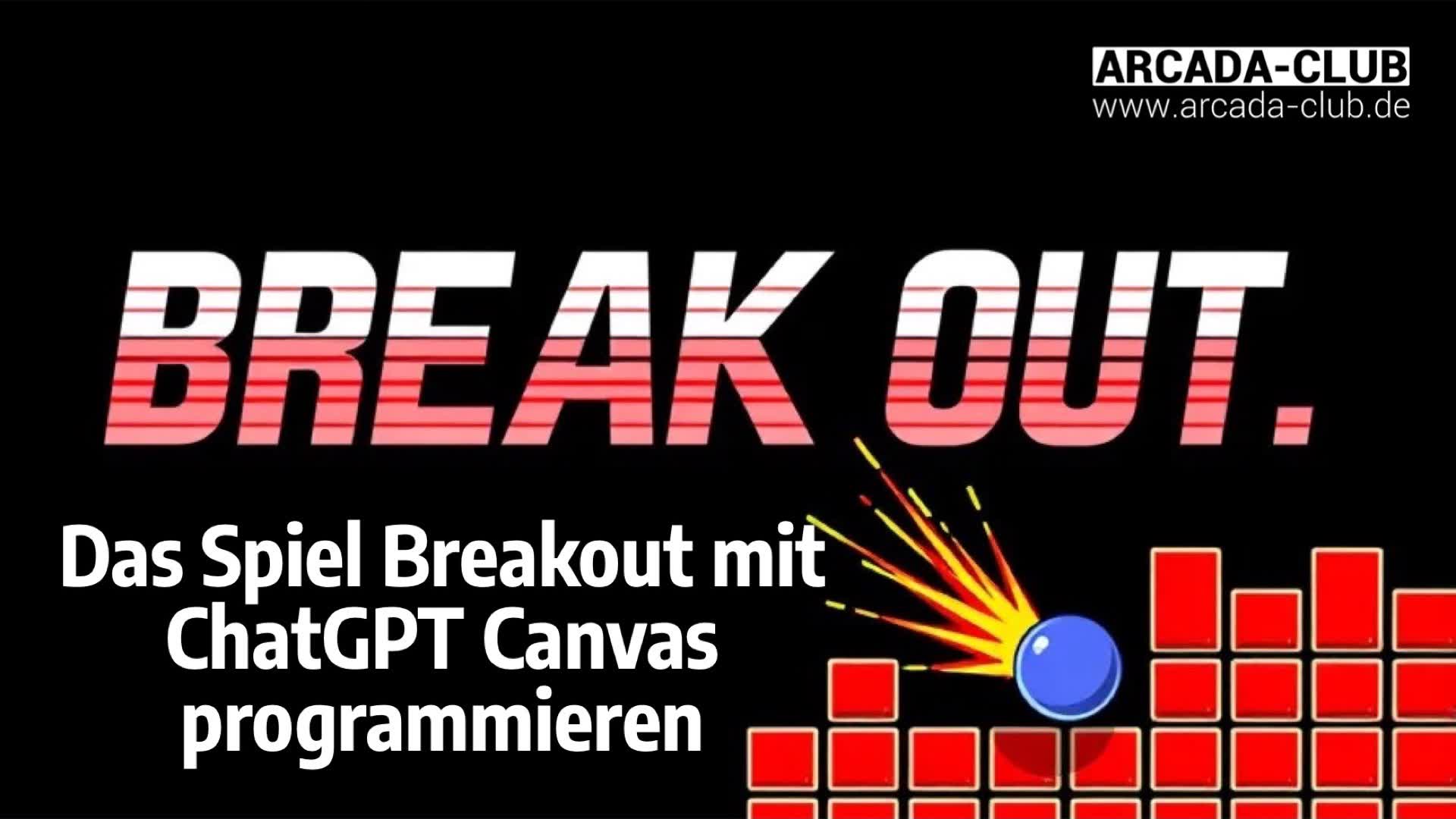 Das Spiel Breakout mit ChatGPT Canvas programmieren