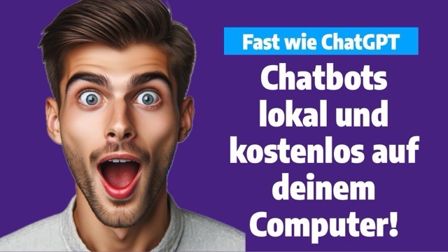 Chatbots lokal und kostenlos auf deinem Computer